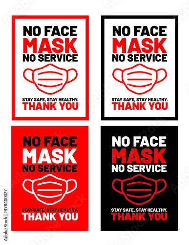 No face mask No Service, stay safe, stay healthy. warning sign in public places and caution COVID-19. Vector for print sticker, web message.