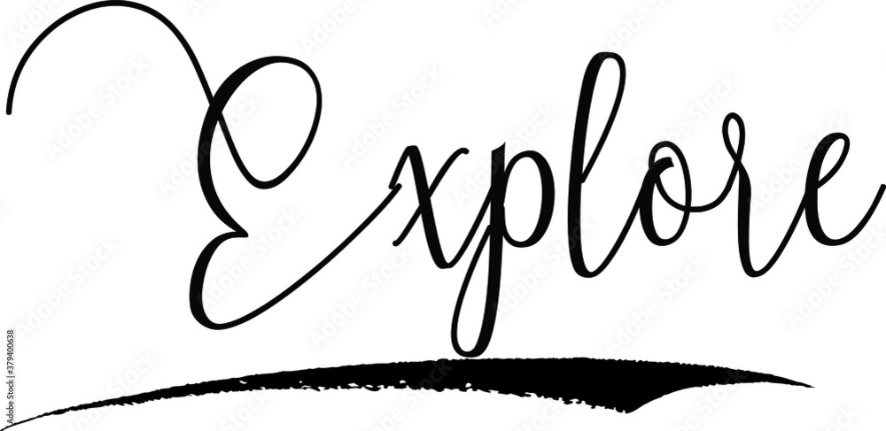 Fototapeta premium Explore Handwritten Typography Black Color Text On White Background