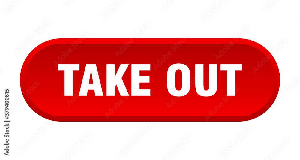 take out button. rounded sign on white background take out button. rounded sign on white background