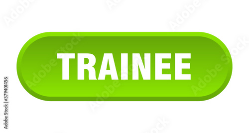 trainee button. rounded sign on white background