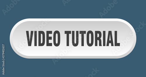 video tutorial button. rounded sign on white background