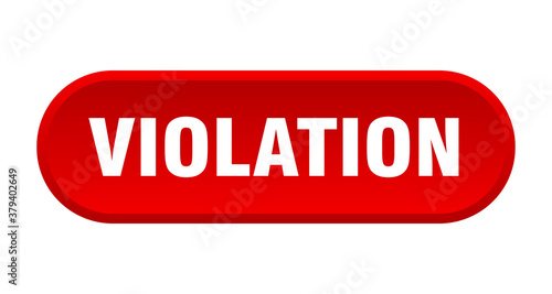 violation button. rounded sign on white background