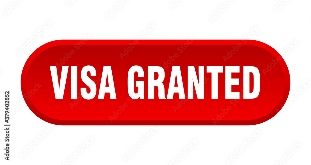 visa granted button. rounded sign on white background visa granted button. rounded sign on white background