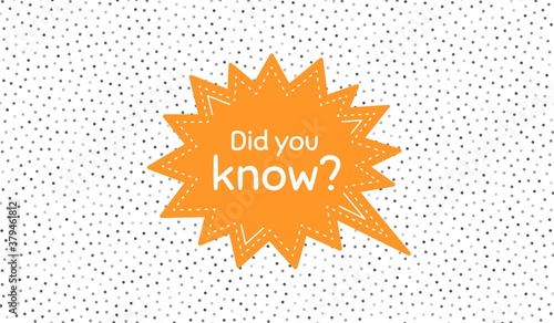 Did you know. Orange speech bubble on polka dot pattern. Special offer question sign. Interesting facts symbol. Dialogue or thought speech balloon on polka dot background. Vector