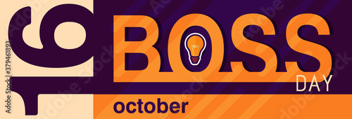 A poster for boss day . Bright juicy colors of autumn combined with text . Perfect for greeting cards, invitations, and flyers. EPS10
