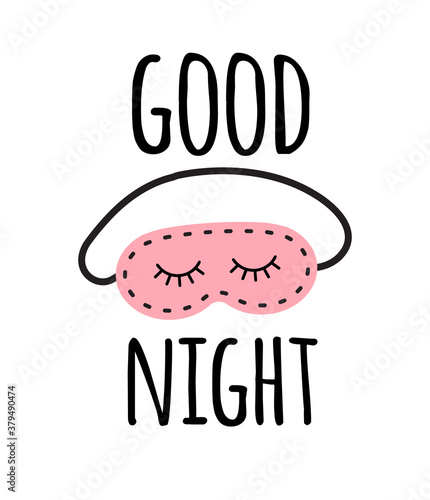 Vector hand drawn doodle flat  sleeping mask and good night lettering isolated on white background
