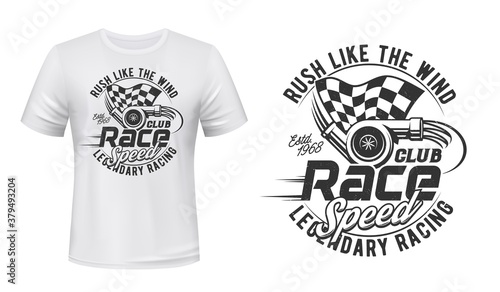 Car racing club t-shirt vector print. Vehicle engine gas turbine, checkered start, finish flag illustration and typography. Motorsport competition, auto rally apparel print design template