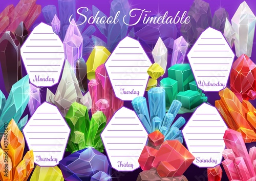School timetable schedule with crystal background vector template. Education plan or study planner with weekly lesson time table of elementary school or preschool student with gemstones and jewels