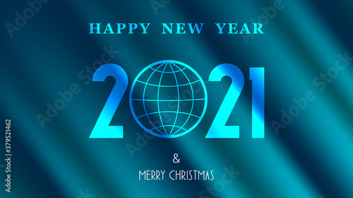 Festive greeting Happy New Year 2021 and Merry Christmas with a globe instead of the number zero
