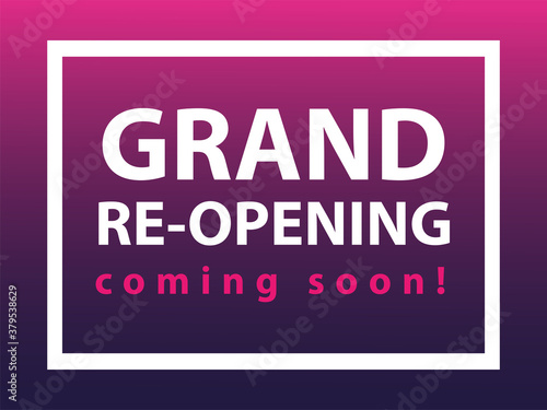 grand re opening coming soon, we are working again