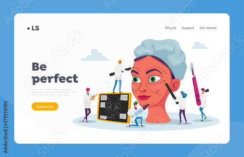 Plastic Surgery Medicine, Surgical Correction Procedure Landing Page Template. Surgeon Correcting Form of Woman Face