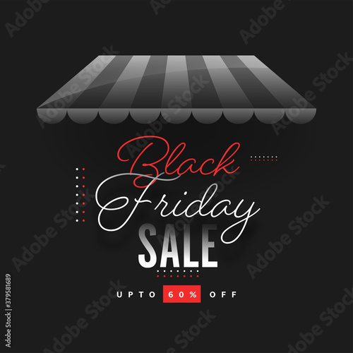 UP TO 60% Off for Black Friday Sale Poster Design with Shop Awning.
