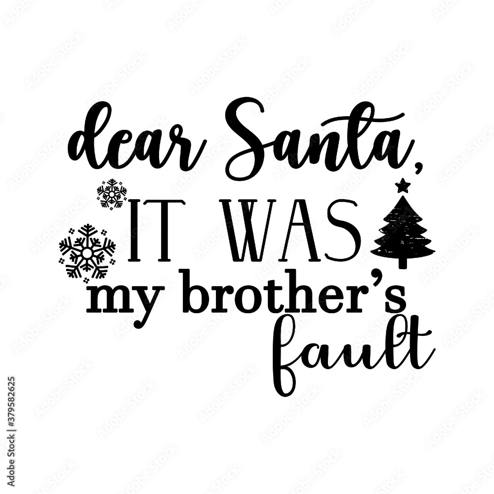 Dear Santa it was my brother's fault eps