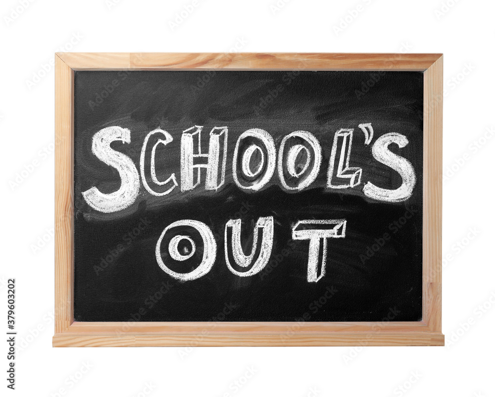 Chalkboard with text School's Out isolated on white. Summer holidays Chalkboard with text School's Out isolated on white. Summer holidays