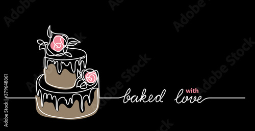 Cakes to order dark web banner. Wedding or birthday cake minimalist vector illustration. One continuous line drawing with text Baked with love.