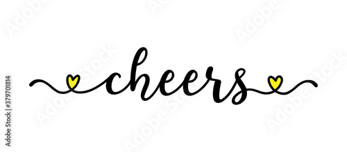 Hand sketched Cheers word as banner. Lettering for poster, label, sticker, flyer, header, card, advertisement, announcement..