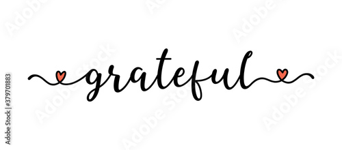 Hand sketched Grateful word as banner. Lettering for poster, label, sticker, flyer, header, card, advertisement, announcement..