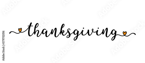 Hand sketched Thanksgiving quote as banner. Lettering for poster, label, sticker, flyer, header, card, advertisement, announcement..