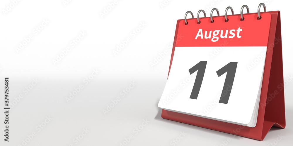 August 11 date on the flip calendar page, 3d rendering August 11 date on the flip calendar page, 3d rendering