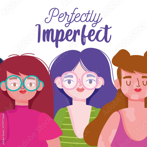 perfectly imperfect, cartoon group women with skin pigmentation and dermatology disease