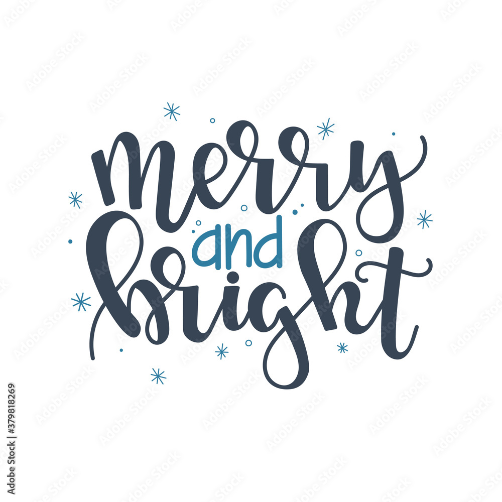 Christmas Vector lettering, motivational quote. Vector illustration