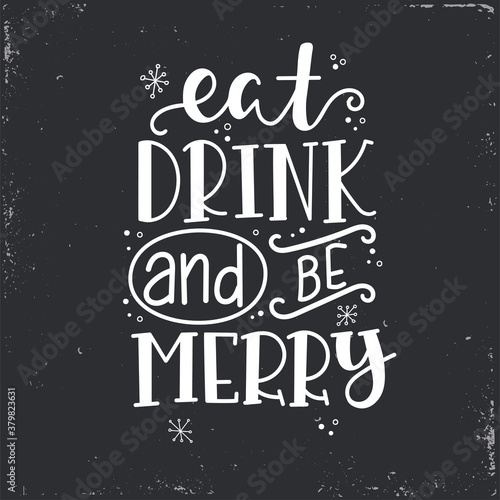Christmas Vector lettering, motivational quote. Vector illustration © fafarumba