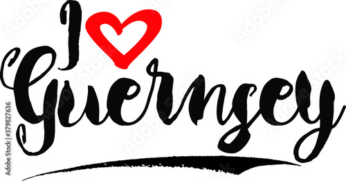 I Love Guernsey Handwritten calligraphy White Color Text On 
Grey Background