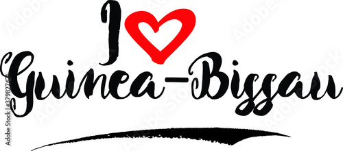 I Love Guinea-Bissau Handwritten calligraphy White Color Text On 
Grey Background