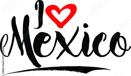I Love Mexico Handwritten calligraphy White Color Text On 
Grey Background