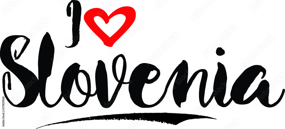 I Love Slovenia Brush Calligraphy Handwritten Typography Text on
White Background I Love Slovenia Brush Calligraphy Handwritten Typography Text on
White Background