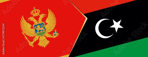 Montenegro and Libya flags  two vector flags.