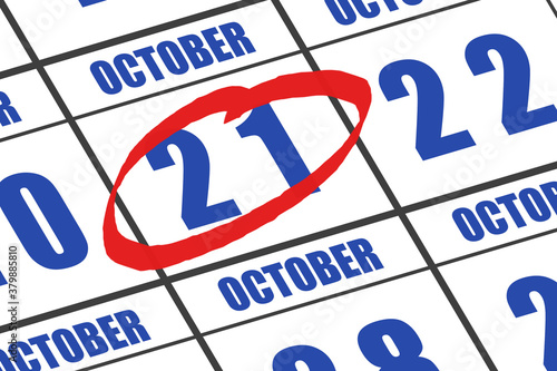 october 21st. Day 20 of month, Date marked with red circle to indicate importance on a calendar. autumn month, day of the year concept