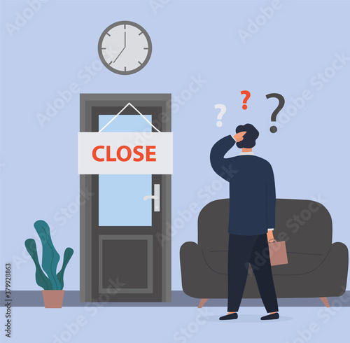 Businessman approaching the door of an office with a large Close sign below a clock scratching his head with question marks above, colored vector illustration