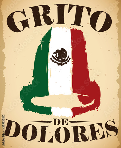 Bell in Brushstrokes with Mexican Flag Commemorating the Cry of Dolores, Vector Illustration