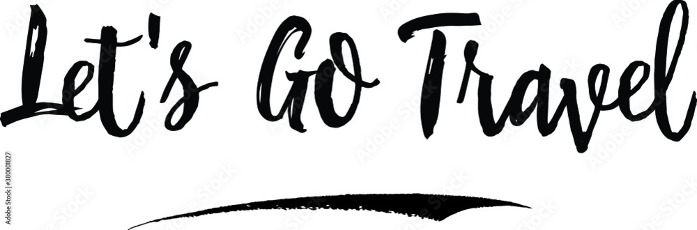 Let's Go Travel Calligraphy Handwritten Black Color Text On Yellow
Background Let's Go Travel Calligraphy Handwritten Black Color Text On Yellow
Background