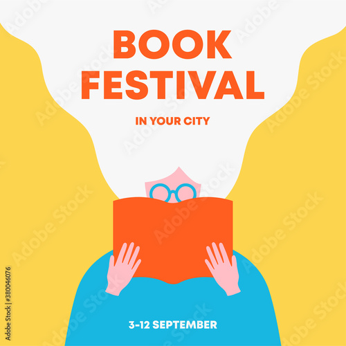 Woman holding an open book and reading. Poster for books festival, education, culture festival day, library or other reading or literature event. Front view. Trendy flat vector illustration.