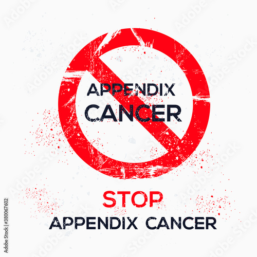 Warning sign (Appendix cancer), vector illustration.	