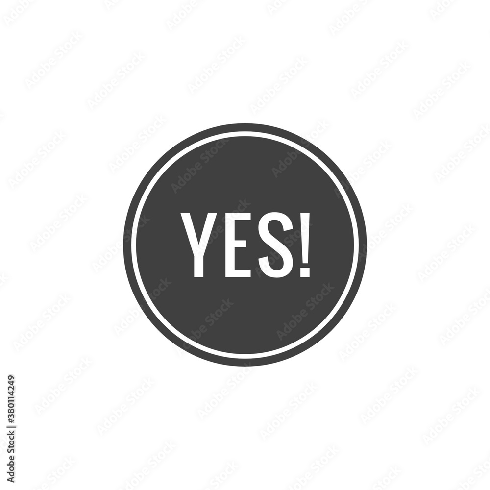 ''Yes'' sign ''Yes'' sign
