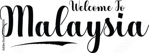 Welcome To Malaysia Typography Black Color Text 
on White Background