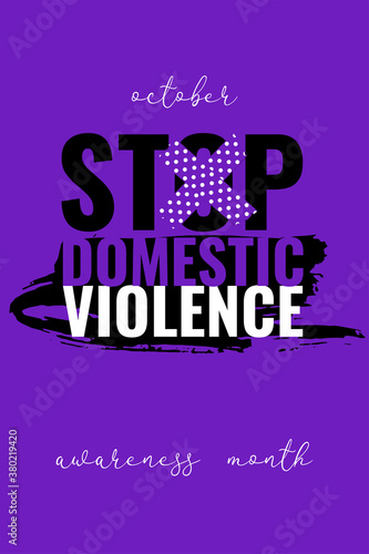 Stop domestic violence banner, poster, card. Creative social concept design on purple background. Domestic violence awareness month slogan. Vector illustration