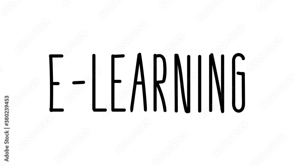 Hand drawn lettering E-learning. Quote for web design about remote job, distant education. Black thin stroke. Vector illustration isolated on white . Hand drawn lettering E-learning. Quote for web design about remote job, distant education. Black thin stroke. Vector illustration isolated on white .