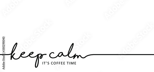 Slogan it's coffee o'lock time, caffeine loading. Flat vector. Motivation, inspiration message moment. Word for possitive emotions quotes for banner or wallpaper. Relaxing and chill. Quote coffee cup 