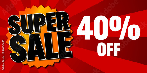 Super Sale poster, banner on red background. 40% off. Vector illustration.