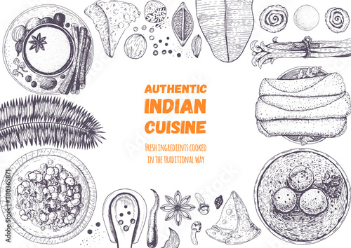 Indian cuisine top view frame. Indian food menu design. Vintage hand drawn sketch vector illustration. A set of dishes with masala chai, malai kofta, dosa rolls, samosa