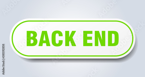 back end sign. rounded isolated button. white sticker