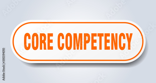 core competency sign. rounded isolated button. white sticker