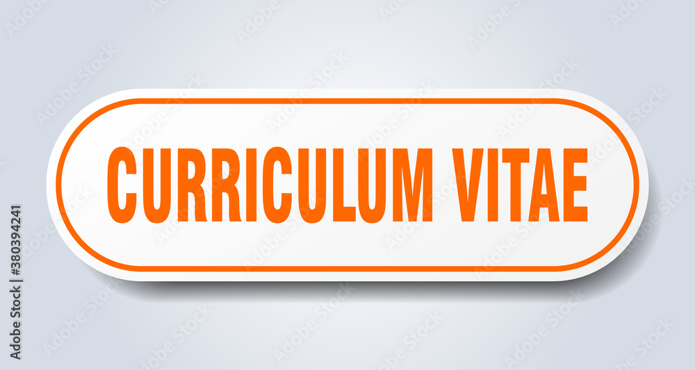 curriculum vitae sign. rounded isolated button. white sticker curriculum vitae sign. rounded isolated button. white sticker