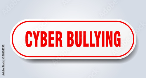 cyber bullying sign. rounded isolated button. white sticker