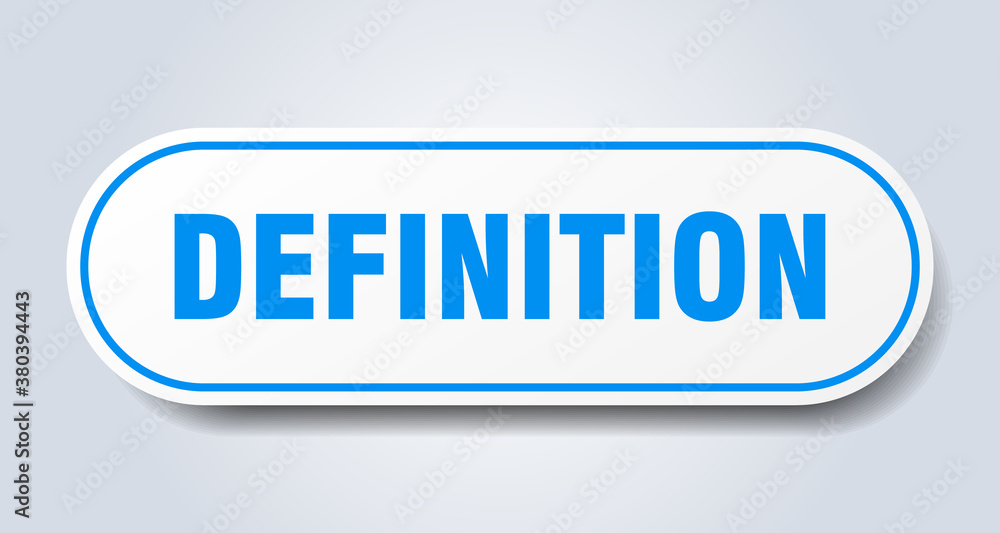 definition sign. rounded isolated button. white sticker definition sign. rounded isolated button. white sticker