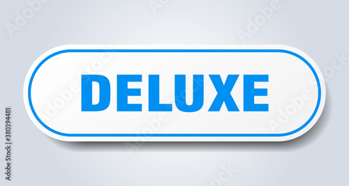 deluxe sign. rounded isolated button. white sticker